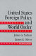 United States foreign policy and world order /