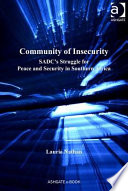 Community of insecurity : SADC's struggle for peace and security in Southern Africa /