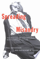 Spreading misandry : the teaching of contempt for men in popular culture /