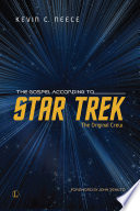 The Gospel according to Star Trek : the original crew /