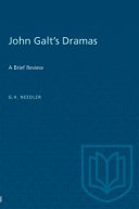 John Galts' dramas a brief review,
