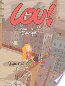 Down in the dumps / written and illustrated by Julien Neel ; translation by Carol Klio Burrell.