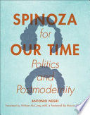 Spinoza for our time : politics and postmodernity /