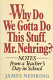 Why do we gotta do this stuff, Mr. Nehring? : notes from a teacher's day in school / James Nehring.