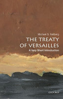 The Treaty of Versailles : a very short introduction /