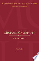 Michael Oakeshott / Edmund Neill, John Meadowcroft, series editor.