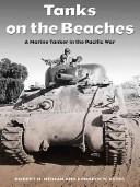 Tanks on the beaches : a Marine tanker in the Pacific war /