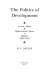 The politics of development ; forests, mines & hydro-electric power in Ontario, 1849-1941 /