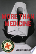 More than medicine : a history of the feminist women's health movement /