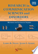 Research in communication sciences and disorders : methods for systematic inquiry /