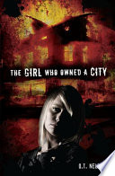 The Girl who owned a city /