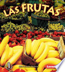 Las frutas / por Robin Nelson ; traducción de Julia C. Fitzpatrick y Mercedes P. Castaner.