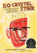 No crystal stair : a documentary novel of the life and work of Lewis Michaux, Harlem bookseller /