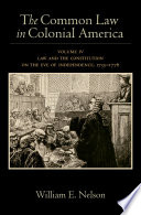 The common law in colonial America. William E. Nelson.