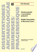 Střední paleolit v moravských jeskyních = Middle palaeolithic in Moravian caves /