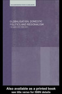 Globalisation, domestic politics, and regionalism : the ASEAN Free Trade Area / Helen E.S. Nesadurai.