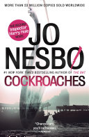 Cockroaches / Jo Nesbø ; translated from the Norwegian by Don Bartlett.