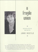 A fragile union : new & selected writings /