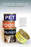 Pet food politics : the Chihuahua in the coal mine /