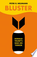 Bluster : Donald Trump's war on terror /