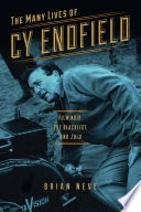 The many lives of Cy Endfield : film noir, the blacklist, and Zulu /