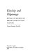 Kinship and pilgrimage : rituals of reunion in American Protestant culture / Gwen Kennedy Neville.