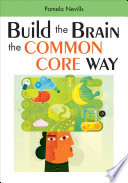 Build the brain the Common Core way /