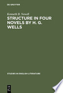 Structure in four novels by H.G. Wells /