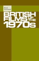 British films of the 1970s / Paul Newland.