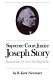 Supreme Court Justice Joseph Story : statesman of the Old Republic / R. Kent Newmyer.
