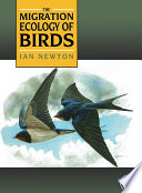 The migration ecology of birds /