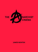 The anarchist cinema /