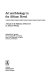 Art and ideology in the African novel : a study of the influence of Marxism on African writing / Emmanuel Ngara.