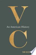 VC : an American history / Tom Nicholas.