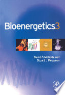 Bioenergetics 3 / David G. Nicholls, Stuart J. Ferguson.