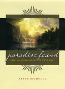 Paradise found : nature in America at the time of discovery /