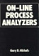 On-line process analyzers /