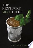 The Kentucky mint julep /