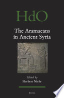 The Aramaeans in Ancient Syria / edited by Herbert Niehr.