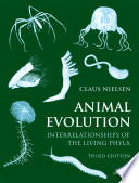 Animal evolution : interrelationships of the living phyla / Claus Nielsen.