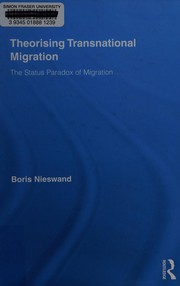 Theorising transnational migration the status paradox of migration /