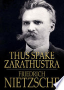 Thus spake Zarathustra : a book for all and none /