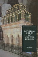 Cathedral shrines of medieval England /
