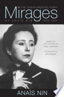 Mirages : the Unexpurgated Diary of Anaïs Nin 1939-1947 /