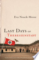Last days of Theresienstadt /