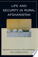 After the Taliban : life and security in rural Afghanistan /