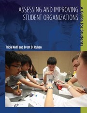 Assessing and improving student organizations : a guide for students /