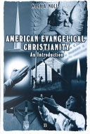 American evangelical Christianity : an introduction /