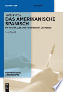 Das amerikanische Spanisch : ein regionaler und historischer Uberblick /
