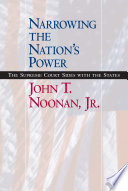 Narrowing the nation's power : the Supreme Court sides with the states /